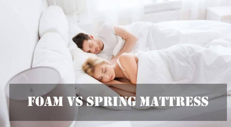 Foam vs Spring Mattress: Side By Side Comparison 2023