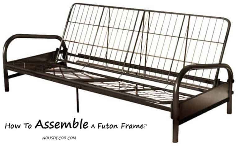How To Assemble A Futon Frame? In-Depth Guide 2023