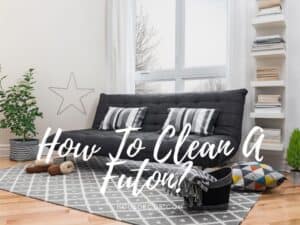 How To Clean A Futon? A Complete Guide (2023)