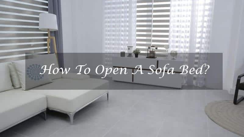 16 How To Open A Sofa Bed
 10/2022
