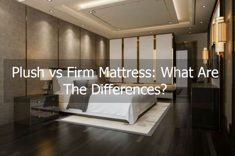 compare plush and firm mattress