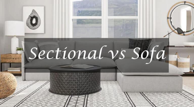 Sectional vs Sofa: Which Should You Buy? [2023]