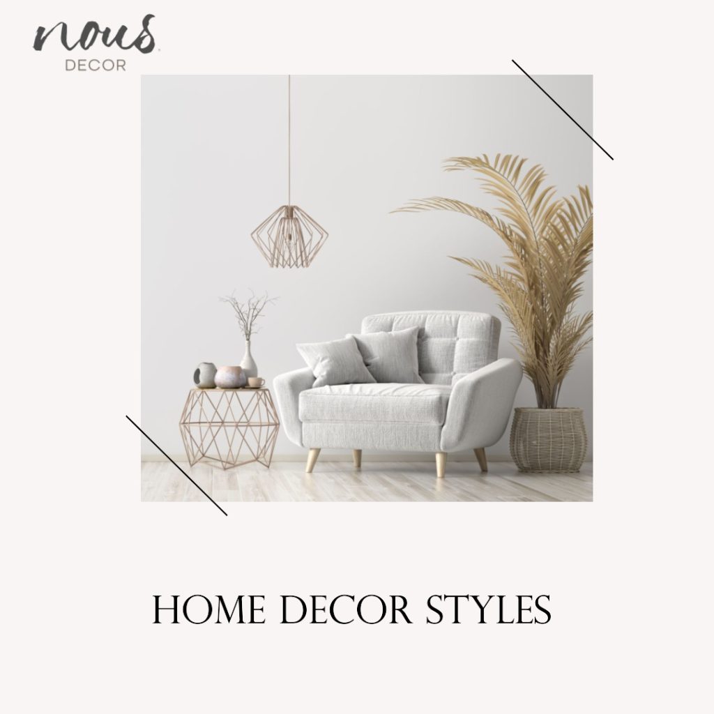 Home Decor Styles