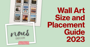 Selecting Wall Art Size And Placement A Complete Guide 2023 300x157 
